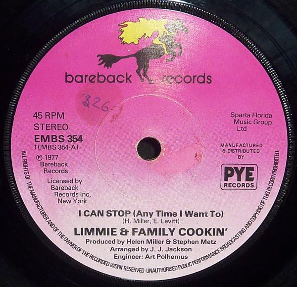 7inch Record LIMMIE & FAMILY COOKIN - I Can Stop (Any Time I Want To) EMBS354 Bareback Record 1977 UK Pop Used
7inch Record LIMMIE & FAMILY COOKIN - I Can Stop (Any Time I Want To) EMBS354 Bareback Record 1977 UK Pop Used