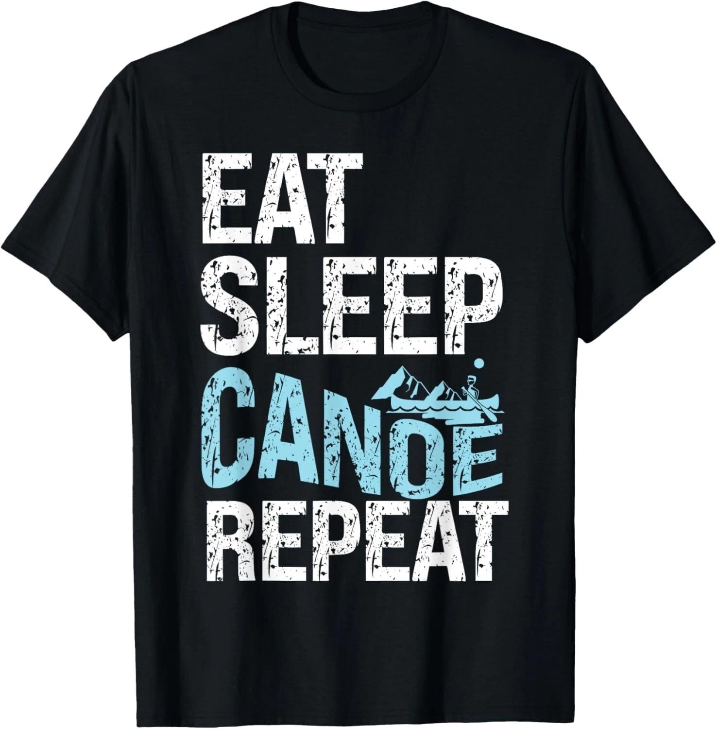 Canoe Canoeing Vintage Eat Sleep Canoe Repeat Tee Gift Unisex T-Shirt S
Canoe Canoeing Vintage Eat Sleep Canoe Repeat Tee Gift Unisex T-Shirt S