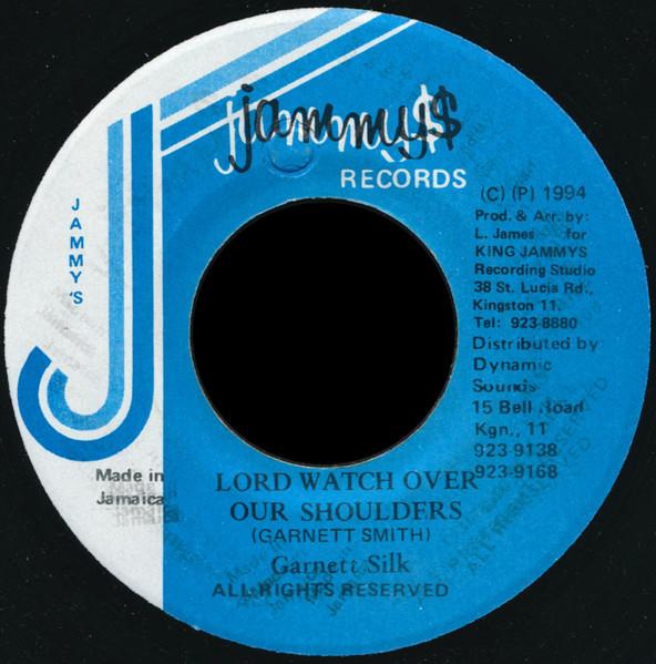 7inch Record GARNETT SILK - Lord Watch Over Our Shoulders NONE Jammy s Records 1994 Jamaica Reggae, Ska & Dub Used
7inch Record GARNETT SILK - Lord Watch Over Our Shoulders NONE Jammy s Records 1994 Jamaica Reggae, Ska & Dub Used