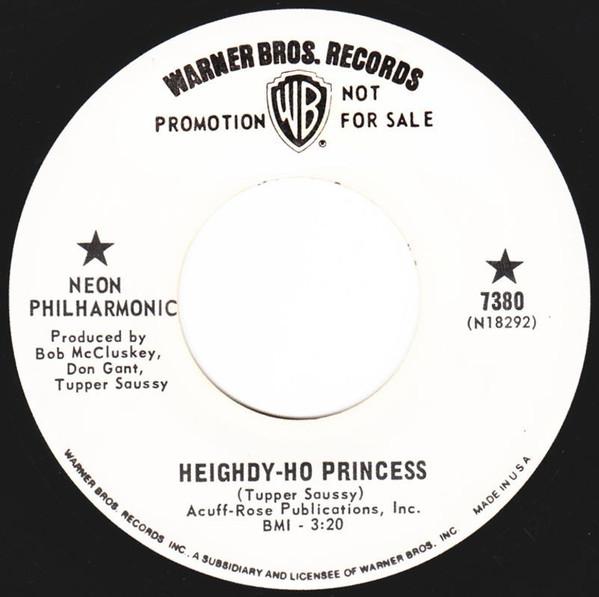 7inch Record NEON PHILHARMONIC HeighdyHo Princess 7380PROMO Warner Bros. Re 1970 US Rock Used
7inch Record NEON PHILHARMONIC HeighdyHo Princess 7380PROMO Warner Bros. Re 1970 US Rock Used