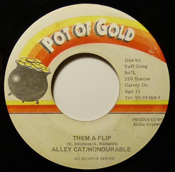 7inch Record ALLEY CAT / HONOREBEL - Them A Flip NONE Pot Of Gold 1996 Jamaica Reggae, Ska & Dub Used
7inch Record ALLEY CAT / HONOREBEL - Them A Flip NONE Pot Of Gold 1996 Jamaica Reggae, Ska & Dub Used