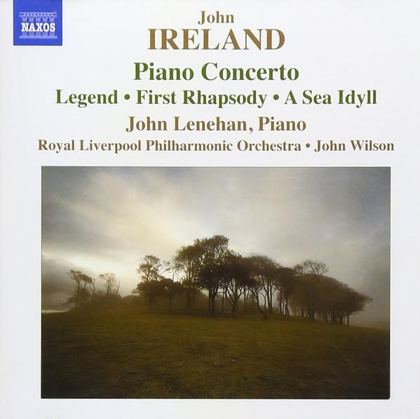 CD JOHN IRELAND / JOHN LENEHAN / ROYAL - Piano Concerto: Legend, First Rhaps 8572598 Naxos 2011 UK Classical Used
CD JOHN IRELAND / JOHN LENEHAN / ROYAL - Piano Concerto: Legend, First Rhaps 8572598 Naxos 2011 UK Classical Used
