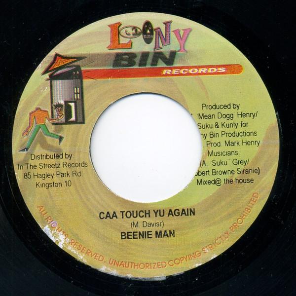 7inch Record BEENIE MAN - Caa Touch Yu Again NONE Loony Bin Recor 2004 Jamaica Reggae, Ska & Dub Used
7inch Record BEENIE MAN - Caa Touch Yu Again NONE Loony Bin Recor 2004 Jamaica Reggae, Ska & Dub Used