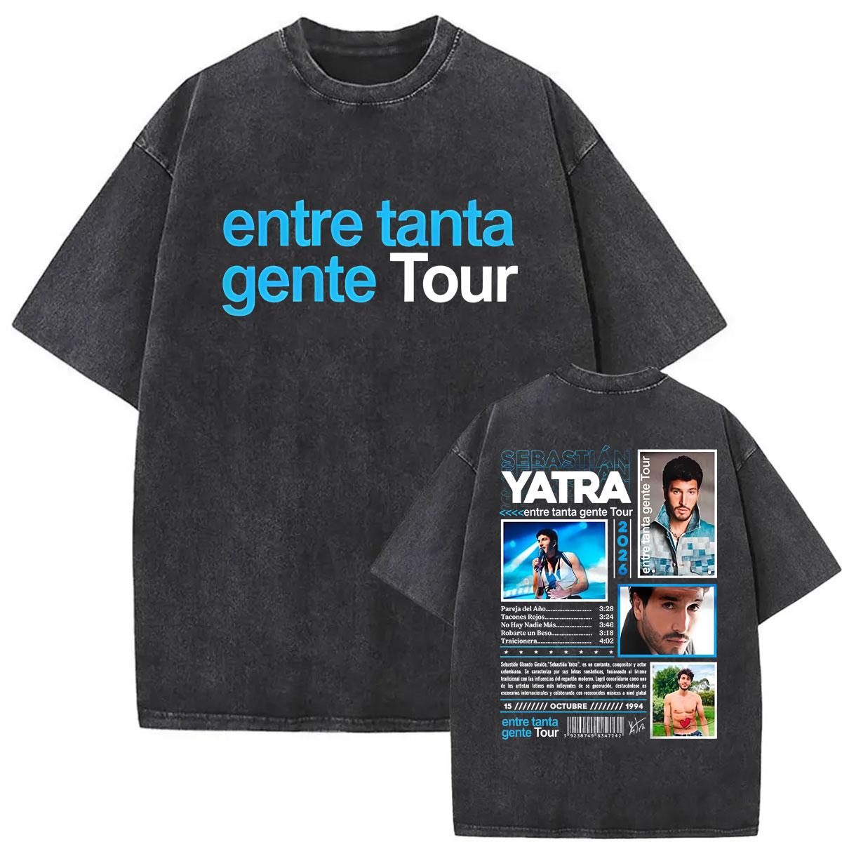 Sebastian Yatra Entre Tanta Gente Tour Tshirts Men Women Summer Fashion Short Sleeve T Shirt Gothic Vintage Washed Tshirt S
Sebastian Yatra Entre Tanta Gente Tour Tshirts Men Women Summer Fashion Short Sleeve T Shirt Gothic Vintage Washed Tshirt S