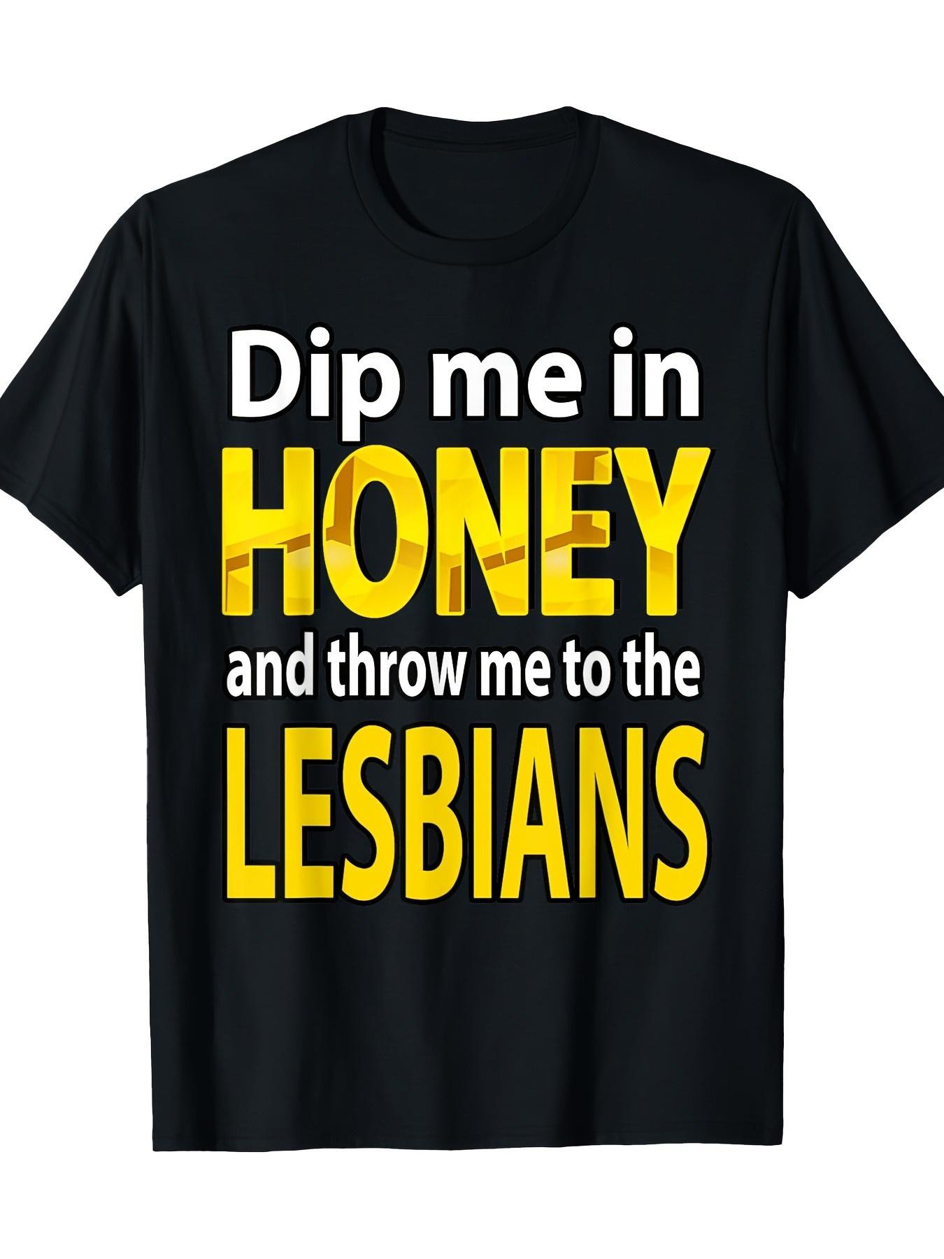 Soak Me In Honey Then Throw Me Lesbian Funny T-Shirt | Geometric-pattern XXL
Soak Me In Honey Then Throw Me Lesbian Funny T-Shirt | Geometric-pattern XXL