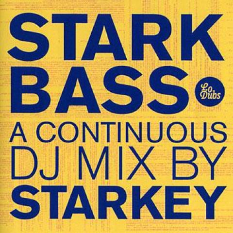 CD STARKEY - Starkbass: A Continuous DJ Mix By S LODUBS09001 Lo Dubs 2009 US Dance & Electronica
CD STARKEY - Starkbass: A Continuous DJ Mix By S LODUBS09001 Lo Dubs 2009 US Dance & Electronica
