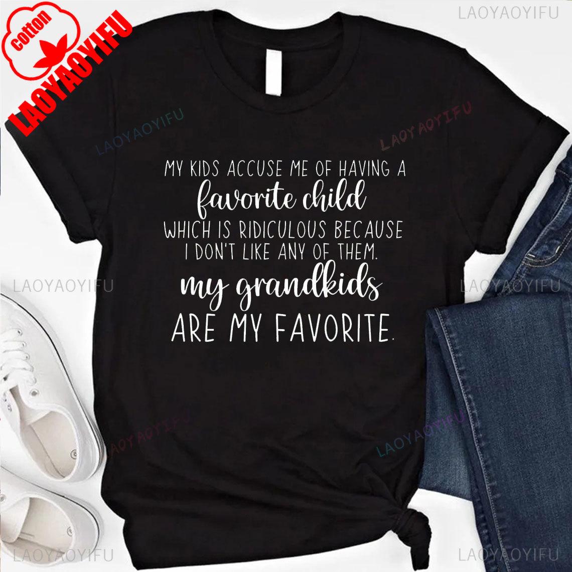 Funny Grandma Cotton TShirt My Kids Accused Me on Having A Favorite Child Shirt Funny Grandkids Shirt Mothers Day Shirt Tee 4XL
Funny Grandma Cotton TShirt My Kids Accused Me on Having A Favorite Child Shirt Funny Grandkids Shirt Mothers Day Shirt Tee 4XL