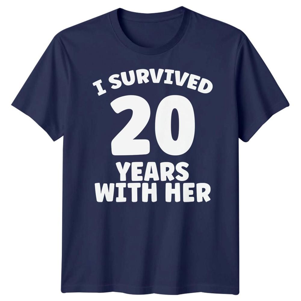 I Survived 20 Years With Her 20th Anniversary Mens T-Shirt S
I Survived 20 Years With Her 20th Anniversary Mens T-Shirt S