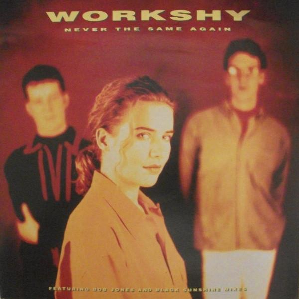 12inch Record WORKSHY - Never The Same Again RODEO11 Cowboy Records 1993 UK Dance & Electronica Used
12inch Record WORKSHY - Never The Same Again RODEO11 Cowboy Records 1993 UK Dance & Electronica Used