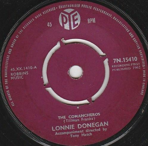 7inch Record LONNIE DONEGAN The Comancheros 7N15410 Pye Records 1962 UK Rock Used
7inch Record LONNIE DONEGAN The Comancheros 7N15410 Pye Records 1962 UK Rock Used