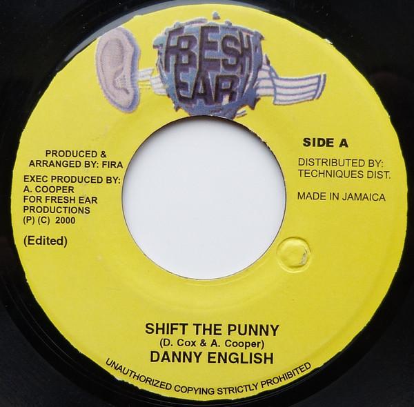 7inch Record DANNY ENGLISH Shift The Punny NONE Fresh Ear 2000 Jamaica Reggae Ska Dub Used
7inch Record DANNY ENGLISH Shift The Punny NONE Fresh Ear 2000 Jamaica Reggae Ska Dub Used