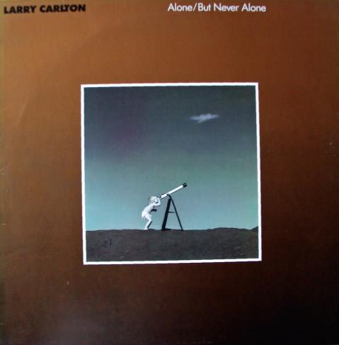 LP Record LARRY CARLTON - Alone / But Never Alone MCA5689 MCA 1986 US Jazz Used
LP Record LARRY CARLTON - Alone / But Never Alone MCA5689 MCA 1986 US Jazz Used