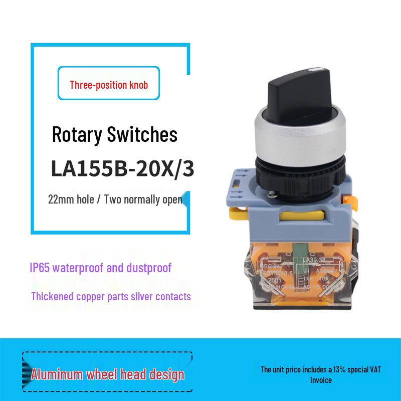 Three-Speed Rotary Switch LA155B-20X/3: IP65 Waterproof, Two Normally Open Contacts, Silver Contacts, 22MM
Three-Speed Rotary Switch LA155B-20X/3: IP65 Waterproof, Two Normally Open Contacts, Silver Contacts, 22MM