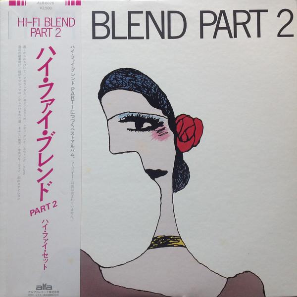 LP Record HI-FI SET - Hi-Fi Blend Part 2 ALR6026 Alfa 1979 Japan Japanese Pop/Rock Used
LP Record HI-FI SET - Hi-Fi Blend Part 2 ALR6026 Alfa 1979 Japan Japanese Pop/Rock Used