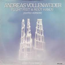 7inch Record ANDREAS VOLLENWEIDER Flight Feet Root Hands Edited Ve XPS204 CBS 1984 UK Europ Dance Electronica Used
7inch Record ANDREAS VOLLENWEIDER Flight Feet Root Hands Edited Ve XPS204 CBS 1984 UK Europ Dance Electronica Used