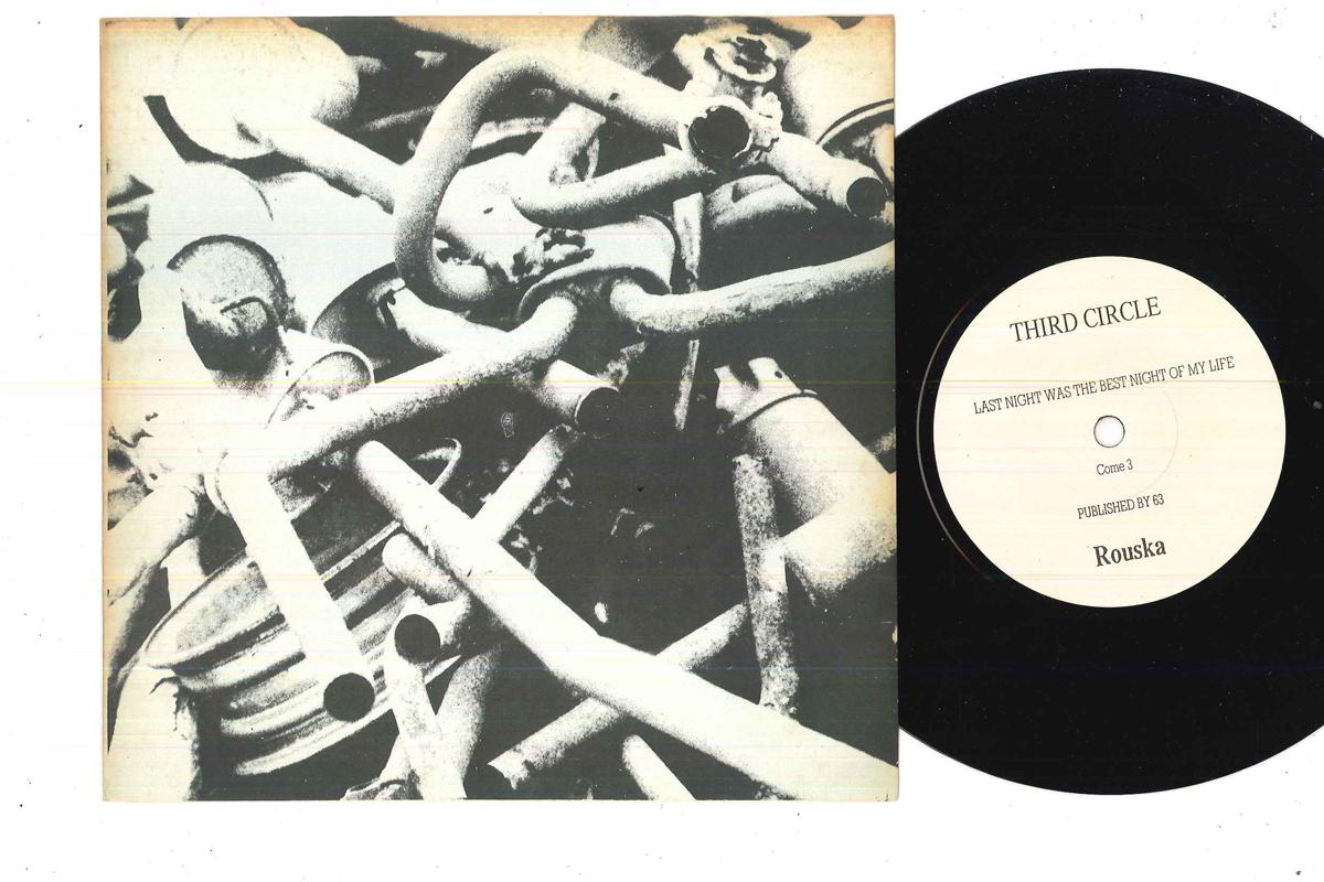 7inch Record THIRD CIRCLE - Last Night Was The Best Night Of My COME3 ROUSKA 1986 UK Rock Used
7inch Record THIRD CIRCLE - Last Night Was The Best Night Of My COME3 ROUSKA 1986 UK Rock Used