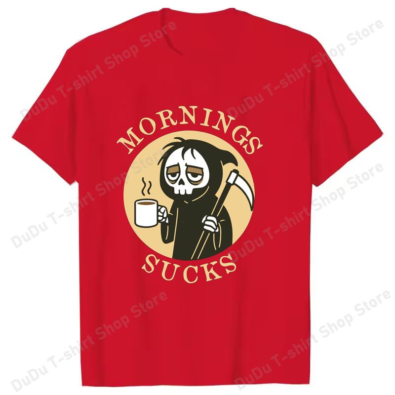 Funny Skeleton Mornings Sucks Coffee Printed TShirts For Women Unisex Short Sleeve Round Neck Tee Shirt Casual Summer Tops S
Funny Skeleton Mornings Sucks Coffee Printed TShirts For Women Unisex Short Sleeve Round Neck Tee Shirt Casual Summer Tops S