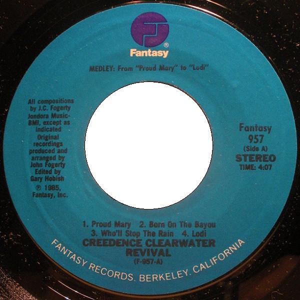 7inch Record CREEDENCE CLEARWATER REVIVAL - Medley: From proud Mary To lodi FANTASY957 FANTASY 1985 US Rock Used
7inch Record CREEDENCE CLEARWATER REVIVAL - Medley: From proud Mary To lodi FANTASY957 FANTASY 1985 US Rock Used