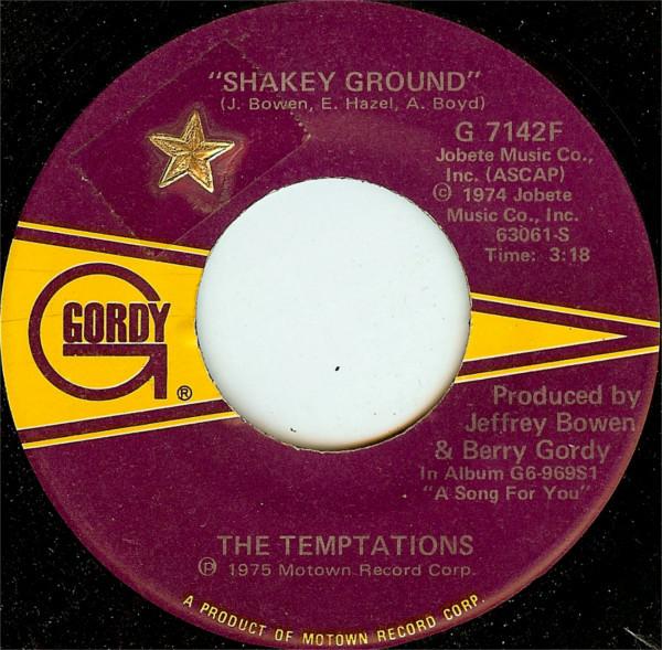 7inch Record TEMPTATIONS - Shakey Ground / I m A Bachelor G7142F Gordy 1975 US Soul/Funk Used
7inch Record TEMPTATIONS - Shakey Ground / I m A Bachelor G7142F Gordy 1975 US Soul/Funk Used
