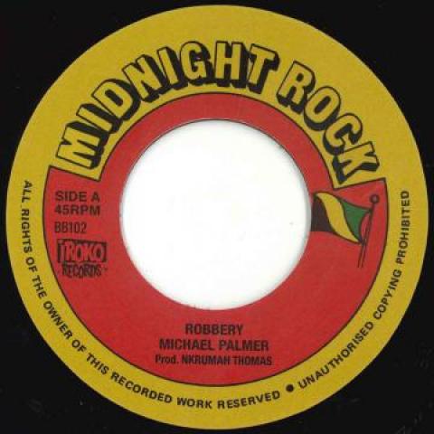 7inch Record MICHAEL PALMER - Robbery / Version BB102 Midnight Rock/I 2020 France Reggae, Ska & Dub
7inch Record MICHAEL PALMER - Robbery / Version BB102 Midnight Rock/I 2020 France Reggae, Ska & Dub