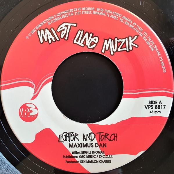 7inch Record MAXIMUS DAN / FARMER NAPPY - Lighter And Torch / Remember Granny VPS8817 Waist Line Muzi 2003 US Reggae, Ska & Dub Used
7inch Record MAXIMUS DAN / FARMER NAPPY - Lighter And Torch / Remember Granny VPS8817 Waist Line Muzi 2003 US Reggae, Ska & Dub Used