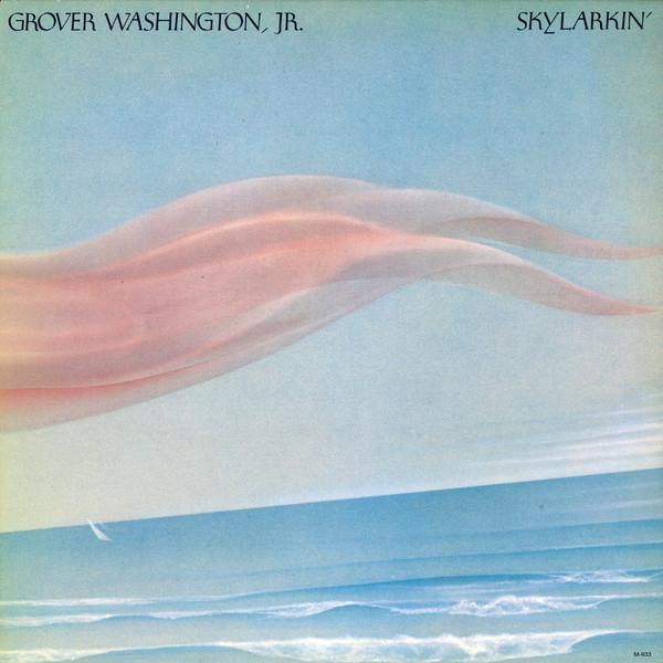 LP Record GROVER WASHINGTON JR. Skylarkin M933 Motown 1980 Canada Jazz Used
LP Record GROVER WASHINGTON JR. Skylarkin M933 Motown 1980 Canada Jazz Used