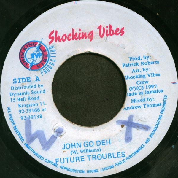 7-дюймовая пластинка FUTURE TROUBLES / GOOFY - John Go Deh / Mi Willing NONE Shocking Vibes 1997 Ямайка Регги, Ска и Даб Б/У
7-дюймовая пластинка FUTURE TROUBLES / GOOFY - John Go Deh / Mi Willing NONE Shocking Vibes 1997 Ямайка Регги, Ска и Даб Б/У