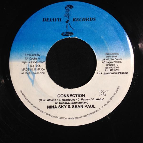 7inch Record NINA SKY & SEAN PAUL - Connection NONE Dejavu Records 2005 Jamaica Reggae, Ska & Dub Used
7inch Record NINA SKY & SEAN PAUL - Connection NONE Dejavu Records 2005 Jamaica Reggae, Ska & Dub Used