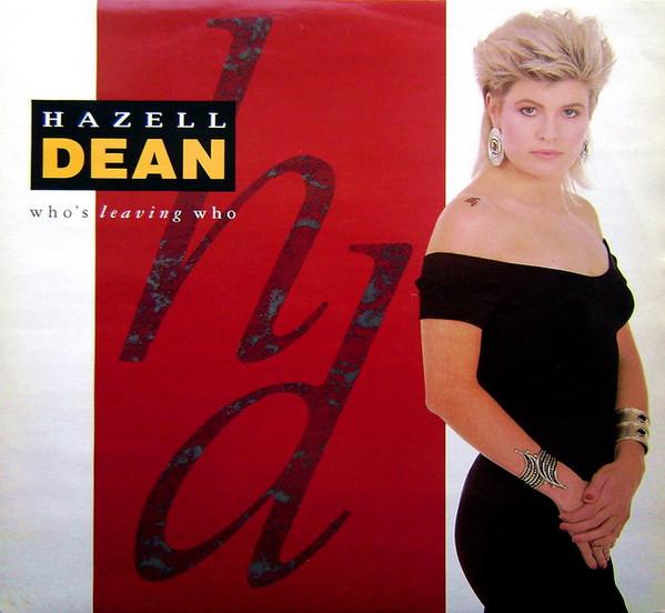 7inch Record HAZELL DEAN - Who s Leaving Who EM45 EMI 1988 UK Dance & Electronica Used
7inch Record HAZELL DEAN - Who s Leaving Who EM45 EMI 1988 UK Dance & Electronica Used