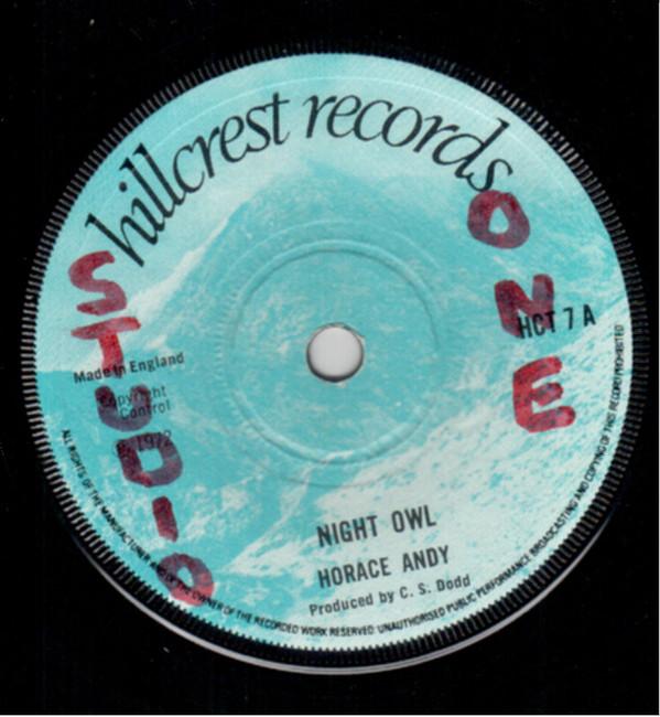 7inch Record HORACE ANDY - Night Owl HCT7 Hillcrest Recor 1972 UK Reggae, Ska & Dub Used
7inch Record HORACE ANDY - Night Owl HCT7 Hillcrest Recor 1972 UK Reggae, Ska & Dub Used