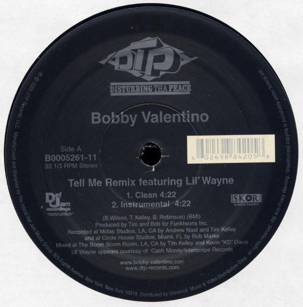 12inch Record BOBBY VALENTINO - Tell Me Remix B000526111 Disturbing Tha 2005 US Rap & Hip-Hop/R&B Used
12inch Record BOBBY VALENTINO - Tell Me Remix B000526111 Disturbing Tha 2005 US Rap & Hip-Hop/R&B Used