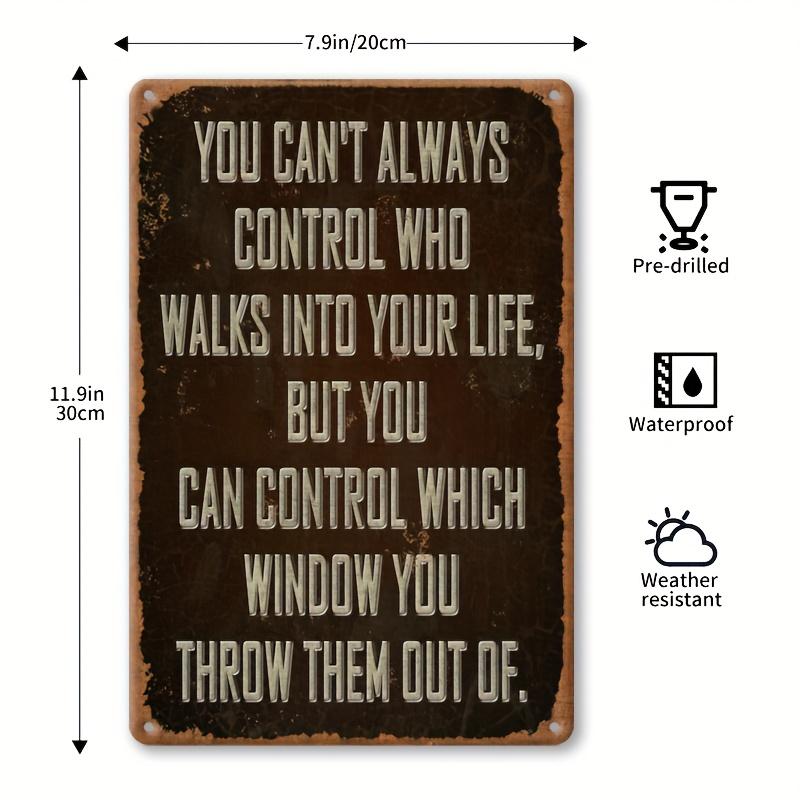 1pc, Sarcastic Metal Vintage Aluminum Signs, You Cant Always Control Who Walks Into Your Life Funny Posters, Outdoor Wall Decor 20x30cm(7.8x11.8inch)
1pc, Sarcastic Metal Vintage Aluminum Signs, You Cant Always Control Who Walks Into Your Life Funny Posters, Outdoor Wall Decor 20x30cm(7.8x11.8inch)