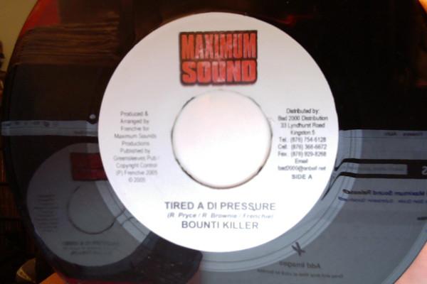 7inch Record BOUNTY KILLER - Tired A Di Pressure NONE Maximum Sound 2005 Jamaica Reggae, Ska & Dub Used
7inch Record BOUNTY KILLER - Tired A Di Pressure NONE Maximum Sound 2005 Jamaica Reggae, Ska & Dub Used