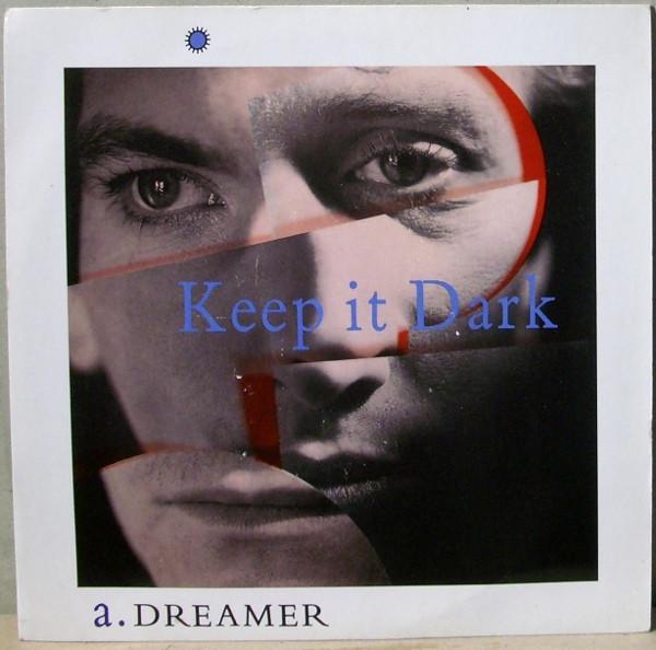7inch Record KEEP IT DARK Dreamer CB421 Charisma 1986 UK Rock Used
7inch Record KEEP IT DARK Dreamer CB421 Charisma 1986 UK Rock Used