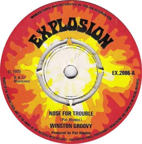 7inch Record WINSTON GROOVY - Nose For Trouble EX2086 Explosion 1973 UK Reggae, Ska & Dub Used
7inch Record WINSTON GROOVY - Nose For Trouble EX2086 Explosion 1973 UK Reggae, Ska & Dub Used