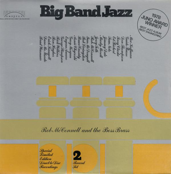 LP Record ROB MCCONNELL THE BOSS BRASS Big Band Jazz UMBDD4 Umbrella Canada Jazz Used
LP Record ROB MCCONNELL THE BOSS BRASS Big Band Jazz UMBDD4 Umbrella Canada Jazz Used