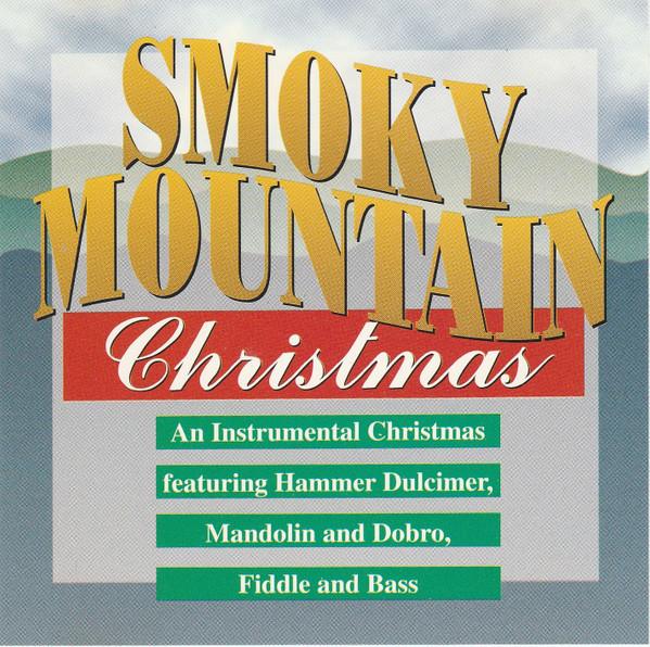 CD EVANS CARAWAN, DON CASSELL JR., WIL - Smoky Mountain Christmas 1852 Mistletoe Music 1995 US Holiday Used
CD EVANS CARAWAN, DON CASSELL JR., WIL - Smoky Mountain Christmas 1852 Mistletoe Music 1995 US Holiday Used