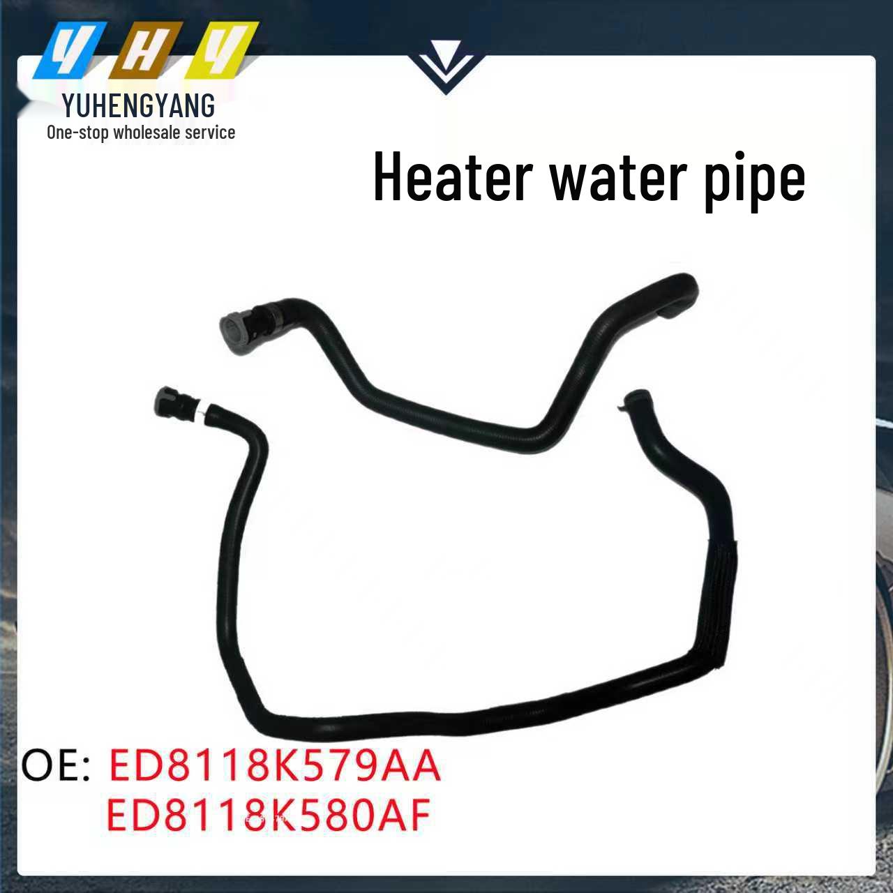 ED8118K579AA/ED8118K580AF Heater Water Inlet Hose for Ford Escort ED8118K580AF
ED8118K579AA/ED8118K580AF Heater Water Inlet Hose for Ford Escort ED8118K580AF