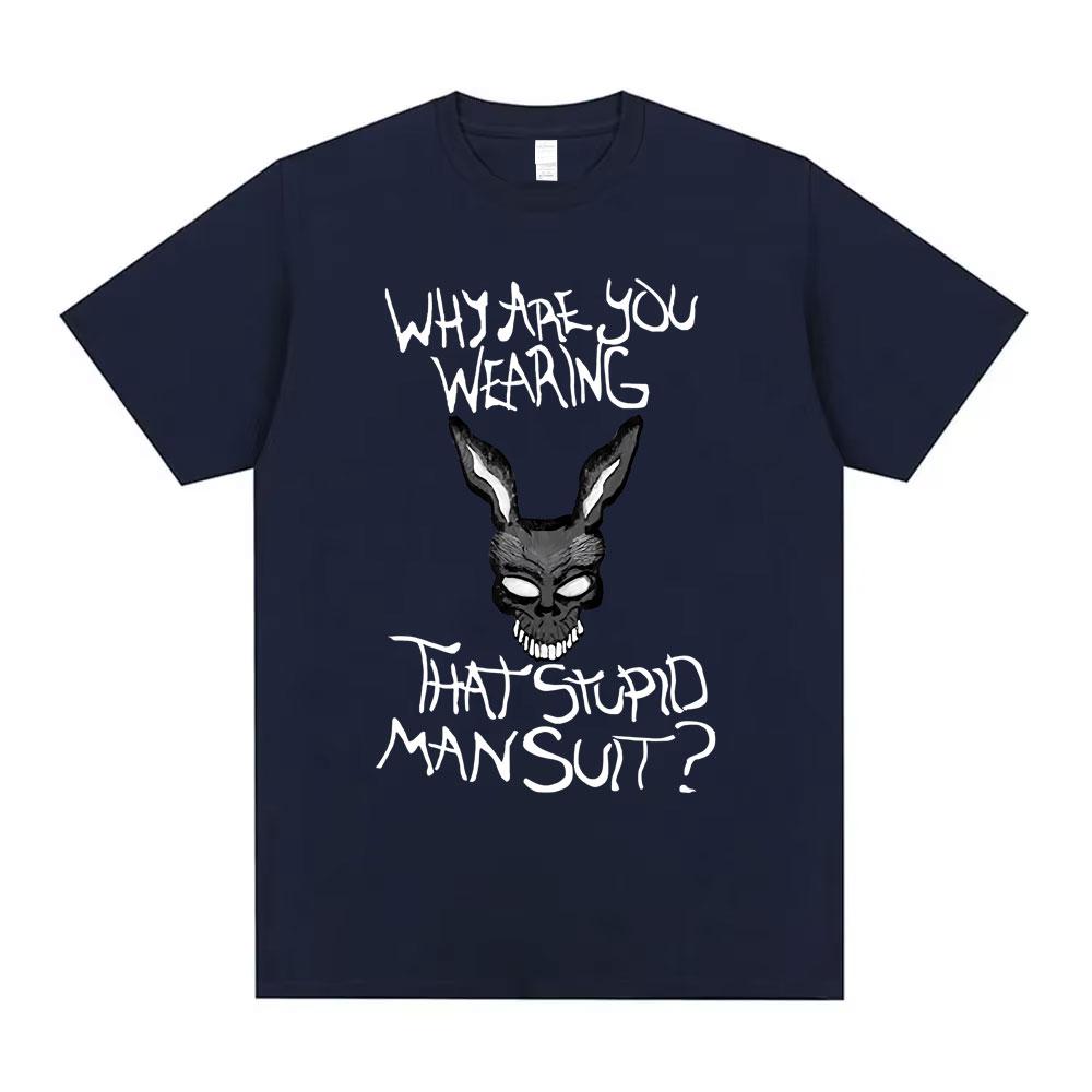 Movie Donnie Darko Why You Wearing That Stupid Man Suit Funny Meme Tshirt Men Women Casual Cotton Vintage Short Sleeve T Shirt 4XL
Movie Donnie Darko Why You Wearing That Stupid Man Suit Funny Meme Tshirt Men Women Casual Cotton Vintage Short Sleeve T Shirt 4XL