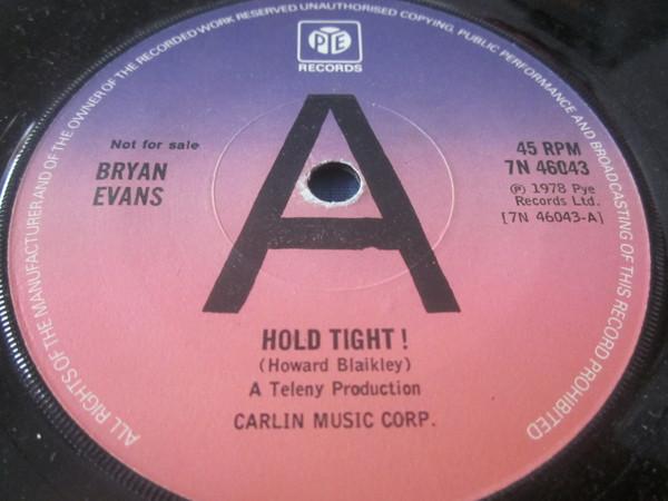 7inch Record BRYAN EVANS - Hold Tight! 7N46043PROMO Pye Records 1978 UK Pop Used
7inch Record BRYAN EVANS - Hold Tight! 7N46043PROMO Pye Records 1978 UK Pop Used