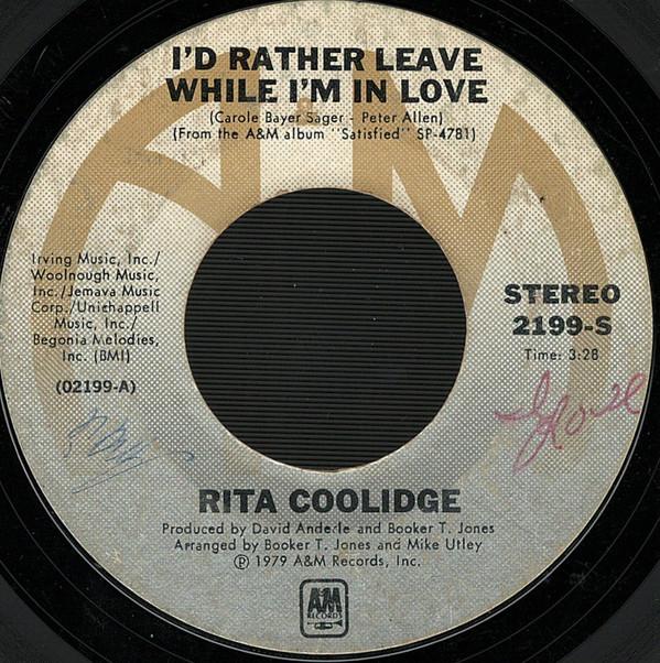 7inch Record RITA COOLIDGE - I d Rather Leave While I m In Love 2199S A&M Records 1979 US Soul/Funk Used
7inch Record RITA COOLIDGE - I d Rather Leave While I m In Love 2199S A&M Records 1979 US Soul/Funk Used