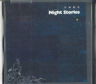 CD KAZUHISA KOBAYASHI - Night Stories CME001 OFISUCHIRORU Japan Japanese Pop/Rock Used
CD KAZUHISA KOBAYASHI - Night Stories CME001 OFISUCHIRORU Japan Japanese Pop/Rock Used