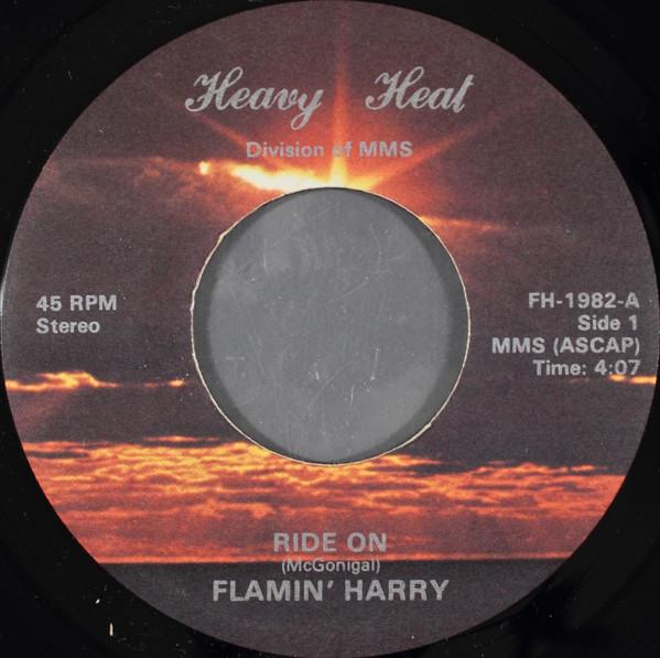 7inch Record FLAMIN HARRY - Ride On FH1982 Heavy Heat 1982 US Rock Used
7inch Record FLAMIN HARRY - Ride On FH1982 Heavy Heat 1982 US Rock Used