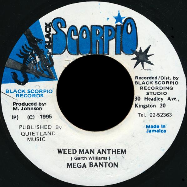 7inch Record MEGA BANTON - Weed Man Anthem NONE Black Scorpio 1995 Jamaica Reggae, Ska & Dub Used
7inch Record MEGA BANTON - Weed Man Anthem NONE Black Scorpio 1995 Jamaica Reggae, Ska & Dub Used