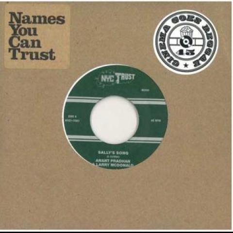 7inch Record ANANT PRADHAN, LARRY MCDONALD - Sally s Song / It Had Better Be Ton NYCT7081 Names You Can T 2022 US Reggae, Ska & Dub
7inch Record ANANT PRADHAN, LARRY MCDONALD - Sally s Song / It Had Better Be Ton NYCT7081 Names You Can T 2022 US Reggae, Ska & Dub