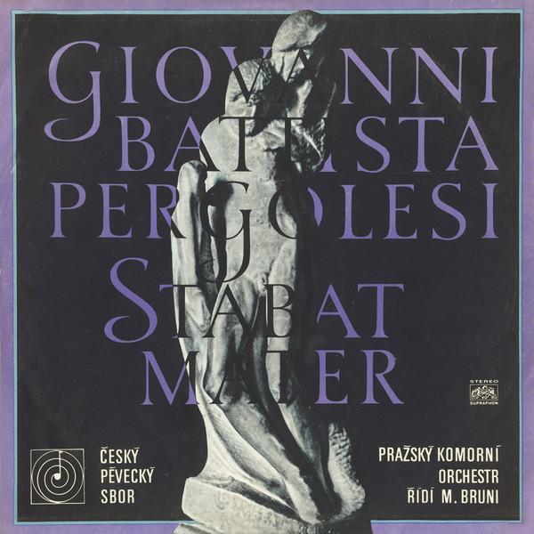 LP Record MASSIMO BRUNI PRAZSKY KOMORNI ORCH Pergolesi Stabat Mater 1120620 SUPRAPHON 1970 Czechoslov Classical Used
LP Record MASSIMO BRUNI PRAZSKY KOMORNI ORCH Pergolesi Stabat Mater 1120620 SUPRAPHON 1970 Czechoslov Classical Used