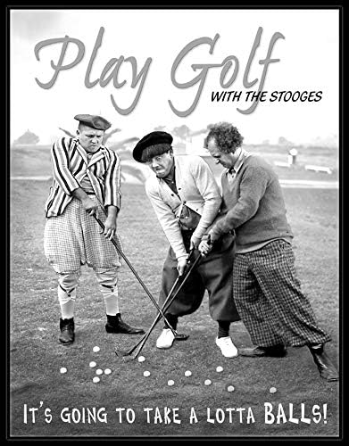 UOAIUDT Funny Metal Sign The Three Stooges Play Golf it is going to Take a Lotta Balls Retro Tin Sign Plaque For Wall Art Hom 20x30cm(7.8x11.8inch)
UOAIUDT Funny Metal Sign The Three Stooges Play Golf it is going to Take a Lotta Balls Retro Tin Sign Plaque For Wall Art Hom 20x30cm(7.8x11.8inch)