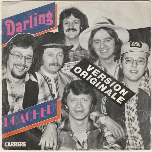 7inch Record POACHER Darling 49435 Carrere 1978 France Rock Used
7inch Record POACHER Darling 49435 Carrere 1978 France Rock Used