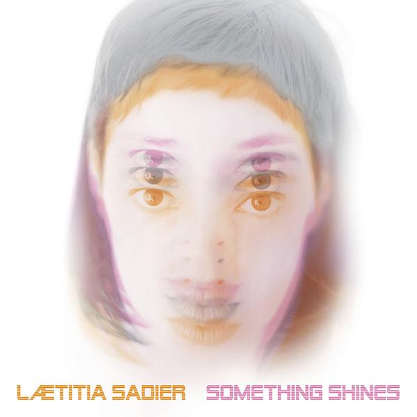 LP Record LAETITIA SADIER - Something Shines DC605 Drag City 2014 US Dance & Electronica
LP Record LAETITIA SADIER - Something Shines DC605 Drag City 2014 US Dance & Electronica