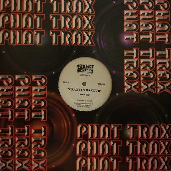 12inch Record DJ MISSY B / LUMI, WAYNE WONDER - Crazy In Da Club / Oh No FPH005 Street Music En 2003 US Rap & Hip-Hop/R&B Used
12inch Record DJ MISSY B / LUMI, WAYNE WONDER - Crazy In Da Club / Oh No FPH005 Street Music En 2003 US Rap & Hip-Hop/R&B Used